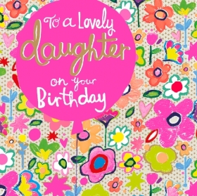 Lovely Daughter on your Birthday Card