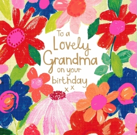Lovely Grandma on your Birthday card